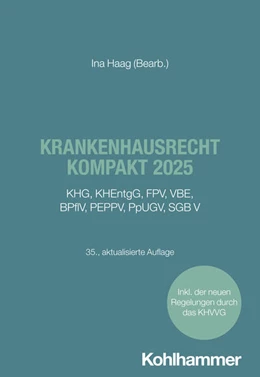 Abbildung von Haag (Bearb.) | Krankenhausrecht kompakt 2025 | 35. Auflage | 2025 | beck-shop.de