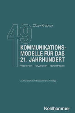 Abbildung von Khabyuk | 49 Kommunikationsmodelle für das 21. Jahrhundert | 2. Auflage | 2025 | beck-shop.de