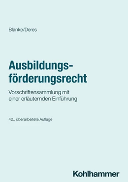 Abbildung von Deres | Ausbildungsförderungsrecht | 42. Auflage | 2025 | beck-shop.de