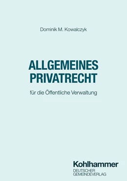 Abbildung von Kowalczyk | Allgemeines Privatrecht | 1. Auflage | 2025 | beck-shop.de