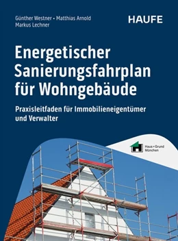 Abbildung von Westner / Arnold | Energetischer Sanierungsfahrplan für Wohngebäude | 1. Auflage | 2025 | beck-shop.de