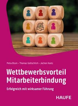 Abbildung von Blum / Gottschlich | Wettbewerbsvorteil Mitarbeiterbindung | 1. Auflage | 2025 | beck-shop.de