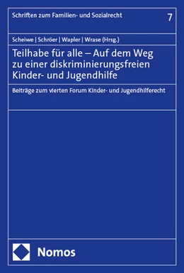 Abbildung von Scheiwe / Schröer | Teilhabe für alle – Auf dem Weg zu einer diskriminierungsfreien Kinder- und Jugendhilfe | 1. Auflage | 2025 | 7 | beck-shop.de