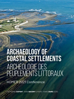 Abbildung von Dupont / Baudry | Archaeology Of Coastal Settlements / Archéologie des peuplements littoraux | 1. Auflage | 2025 | beck-shop.de