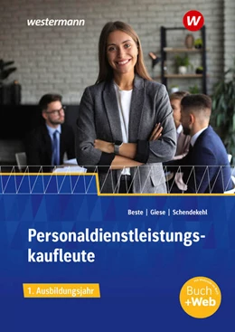 Abbildung von Schendekehl / Giese | Personaldienstleistungskaufleute. 1. Ausbildungsjahr Schulbuch | 6. Auflage | 2025 | beck-shop.de