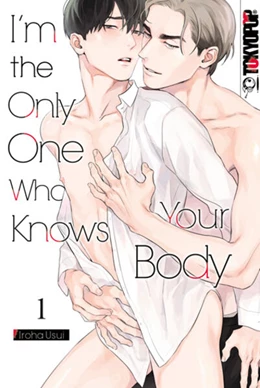 Abbildung von Usui | I'm the Only One Who Knows Your Body 01 | 1. Auflage | 2025 | beck-shop.de