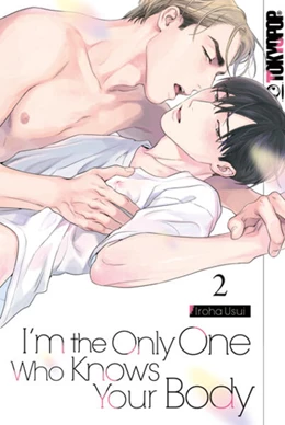 Abbildung von Usui | I'm the Only One Who Knows Your Body 02 | 1. Auflage | 2025 | beck-shop.de
