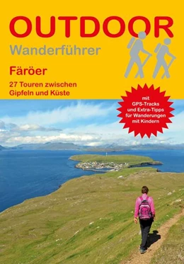 Abbildung von Opielka | Färöer 27 Touren zwischen Gipfeln und Küste | 2. Auflage | 2025 | beck-shop.de