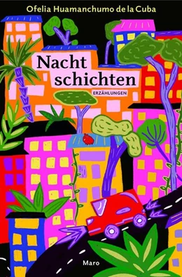 Abbildung von Huamanchumo de la Cuba | Nachtschichten | 1. Auflage | 2025 | beck-shop.de