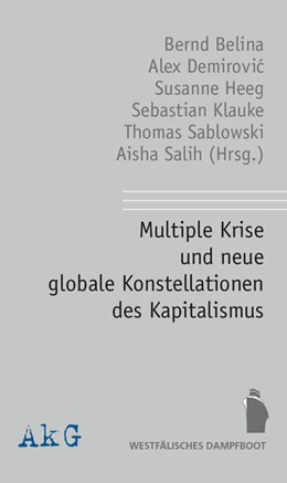 Abbildung von Belina / Demirovic | Multiple Krise und neue globale Konstellationen des Kapitalismus | 1. Auflage | 2025 | beck-shop.de