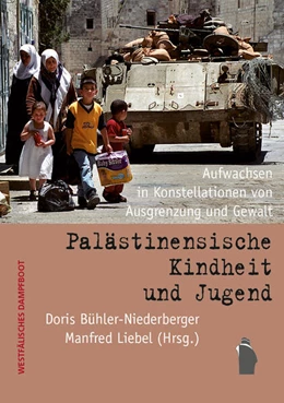 Abbildung von Bühler-Niederberger / Liebel | Palästinensische Kindheit und Jugend | 1. Auflage | 2025 | beck-shop.de