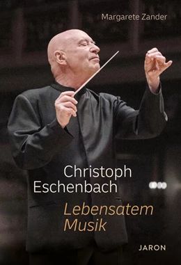 Abbildung von Zander | Christoph Eschenbach - Lebensatem Musik | 1. Auflage | 2025 | beck-shop.de