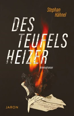Abbildung von Hähnel | Des Teufels Heizer | 1. Auflage | 2025 | beck-shop.de