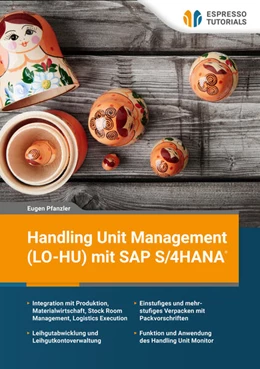 Abbildung von Pfanzler | Handling Unit Management (LO-HU) mit SAP S/4HANA | 1. Auflage | 2024 | beck-shop.de