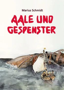 Abbildung von Schmidt / Ulrich | Aale und Gespenster | 1. Auflage | 2025 | beck-shop.de