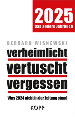 Abbildung von Wisnewski | verheimlicht - vertuscht - vergessen 2025 | 1. Auflage | 2024 | beck-shop.de