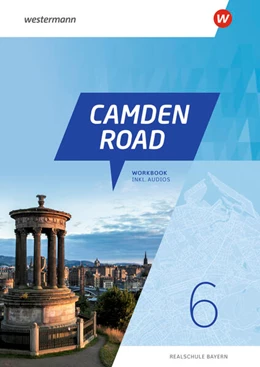 Abbildung von Camden Road 6. Workbook (inkl. Audios). Für Realschulen in Bayern | 1. Auflage | 2025 | beck-shop.de