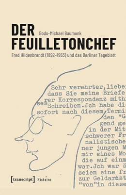 Abbildung von Baumunk | Der Feuilletonchef | 1. Auflage | 2024 | beck-shop.de