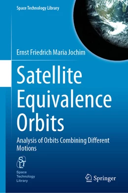 Abbildung von Jochim | Satellite Equivalence Orbits | 1. Auflage | 2024 | beck-shop.de