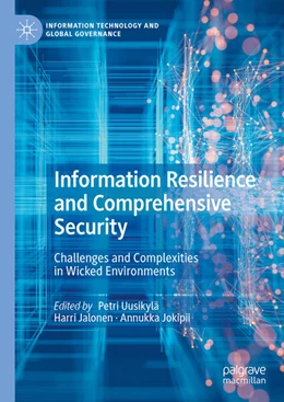 Abbildung von Uusikylä / Jalonen | Information Resilience and Comprehensive Security | 1. Auflage | 2024 | beck-shop.de