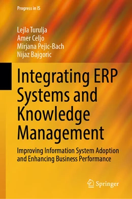 Abbildung von Turulja / Celjo | Integrating ERP Systems and Knowledge Management | 1. Auflage | 2024 | beck-shop.de