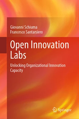 Abbildung von Schiuma / Santarsiero | Open Innovation Labs | 1. Auflage | 2024 | beck-shop.de