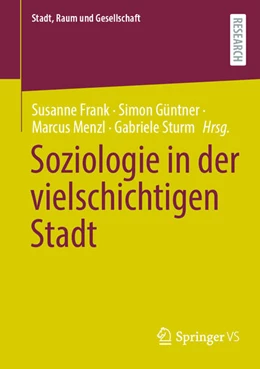 Abbildung von Frank / Güntner | Soziologie in der vielschichtigen Stadt | 1. Auflage | 2024 | beck-shop.de