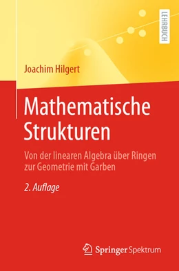 Abbildung von Hilgert | Mathematische Strukturen | 2. Auflage | 2024 | beck-shop.de