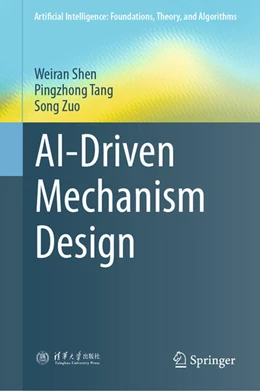 Abbildung von Shen / Tang | AI-Driven Mechanism Design | 1. Auflage | 2024 | beck-shop.de