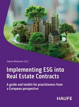 Abbildung von Wieduwilt | Implementing ESG into Real Estate Contracts | 1. Auflage | 2025 | beck-shop.de