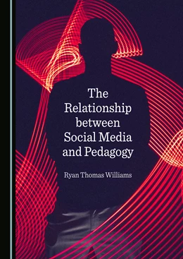 Abbildung von Williams | The Relationship between Social Media and Pedagogy | 1. Auflage | 2024 | beck-shop.de