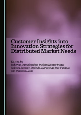 Abbildung von Damaševicius / Dutta | Customer Insights into Innovation Strategies for Distributed Market Needs | 1. Auflage | 2025 | beck-shop.de