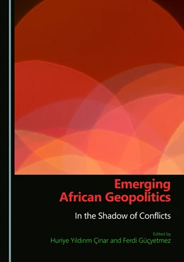 Abbildung von Çinar / Güçyetmez | Emerging African Geopolitics | 1. Auflage | 2025 | beck-shop.de