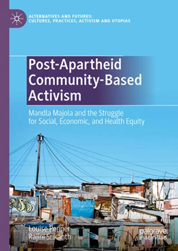 Abbildung von Penner / Srikanth | Post-Apartheid Community-Based Activism | 1. Auflage | 2024 | beck-shop.de