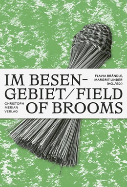 Abbildung von Brändle / Linder | Im Besengebiet / Field of Brooms | 1. Auflage | 2025 | beck-shop.de