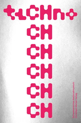 Abbildung von Schweizerisches Nationalmuseum | TECHNO | 1. Auflage | 2025 | beck-shop.de