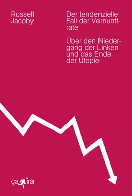 Abbildung von Jacoby | Der tendenzielle Fall der Vernunftrate | 1. Auflage | 2025 | beck-shop.de