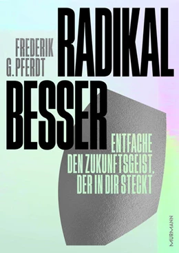 Abbildung von Pferdt | Radikal besser. | 1. Auflage | 2025 | beck-shop.de