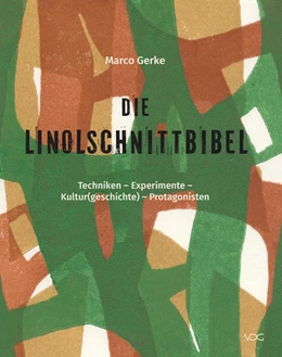 Abbildung von Gerke | Die Linolschnittbibel | 1. Auflage | 2025 | beck-shop.de