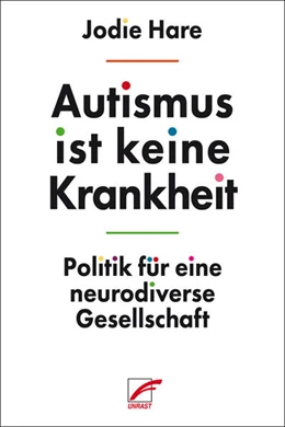 Abbildung von Hare | Autismus ist keine Krankheit | 1. Auflage | 2025 | beck-shop.de