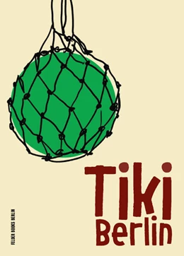 Abbildung von Müller / Rademächers | Tiki Berlin | 1. Auflage | 2024 | beck-shop.de