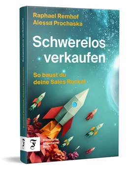 Abbildung von Prochaska / Remhof | Schwerelos verkaufen | 1. Auflage | 2025 | beck-shop.de