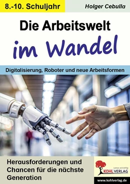 Abbildung von Cebulla | Die Arbeitswelt im Wandel | 1. Auflage | 2025 | beck-shop.de