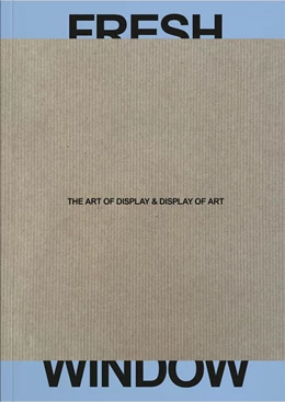 Abbildung von Museum Tinguely / Pardey | Fresh Window | 1. Auflage | 2024 | beck-shop.de