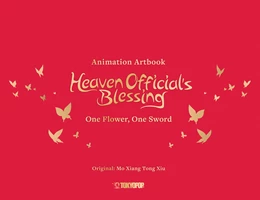 Abbildung von Bilibili / BeDream | Heaven Official's Blessing Artbook: One Flower, One Sword | 1. Auflage | 2025 | beck-shop.de