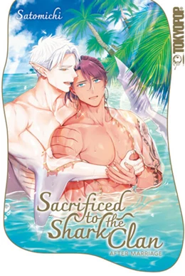 Abbildung von Satomichi | Sacrificed to the Shark Clan: After Marriage | 1. Auflage | 2025 | beck-shop.de
