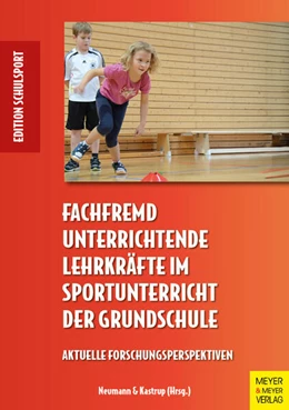 Abbildung von Kastrup / Neumann | Fachfremd unterrichtende Lehrkräfte im Sportunterricht der Grundschule | 1. Auflage | 2025 | beck-shop.de
