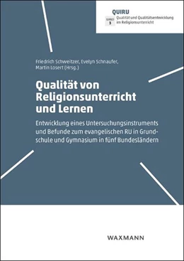 Abbildung von Schweitzer / Schnaufer | Qualität von Religionsunterricht und Lernen | 1. Auflage | 2024 | beck-shop.de