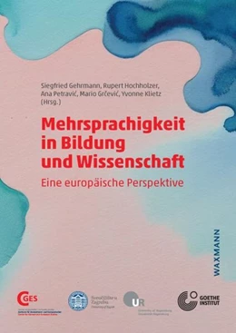 Abbildung von Gehrmann / Hochholzer | Mehrsprachigkeit in Bildung und Wissenschaft | 1. Auflage | 2024 | beck-shop.de