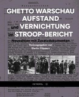 Abbildung von Cüppers | Ghetto Warschau: Aufstand und Vernichtung im Stroop-Bericht | 1. Auflage | 2025 | beck-shop.de